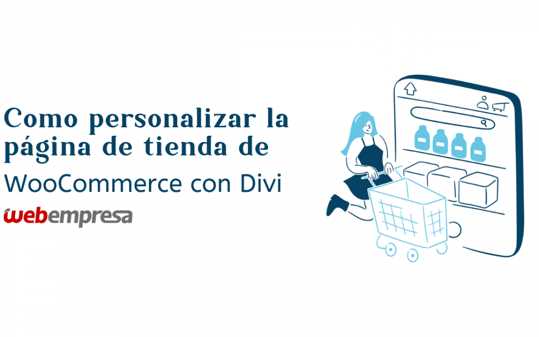 Cómo personalizar la página de tienda de WooCommerce con Divi