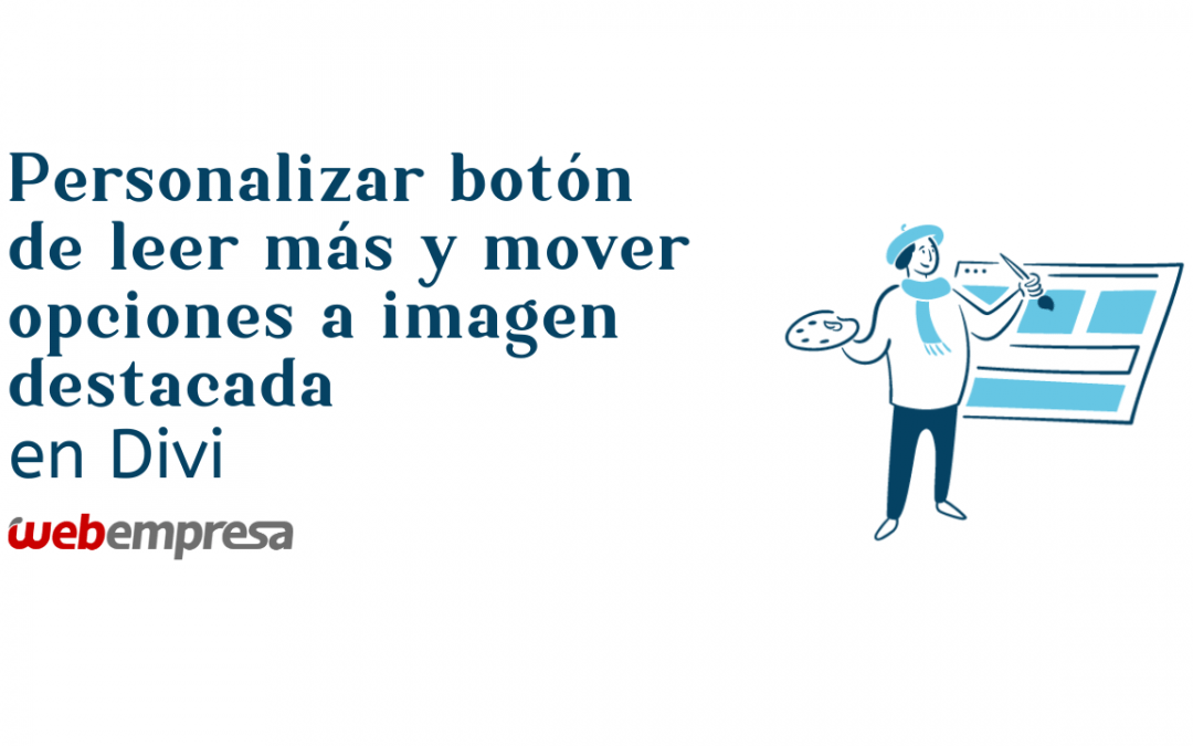 Personalizar botón de leer más y mover opciones a imagen destacada en Divi