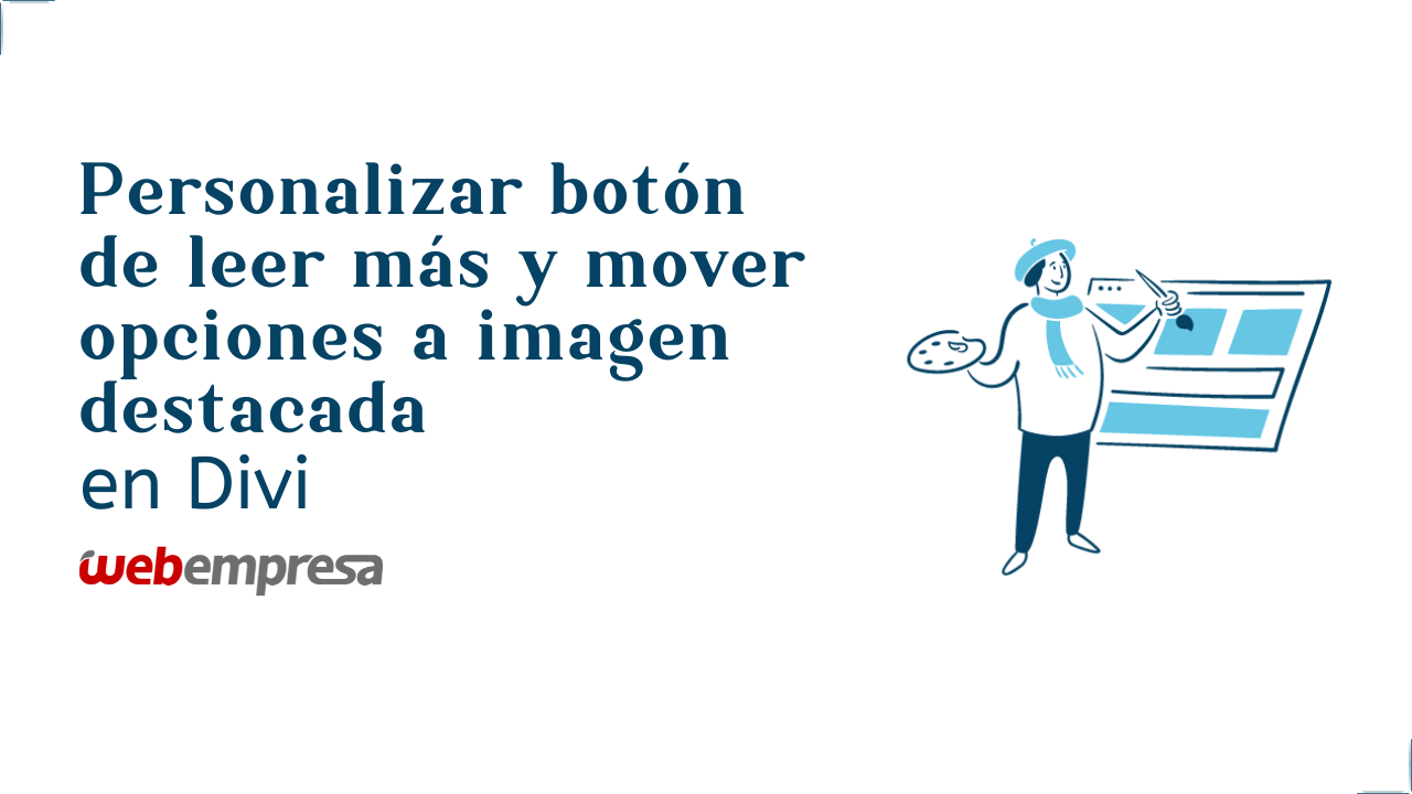 Personalizar botón de leer más y mover opciones a imagen destacada en Divi