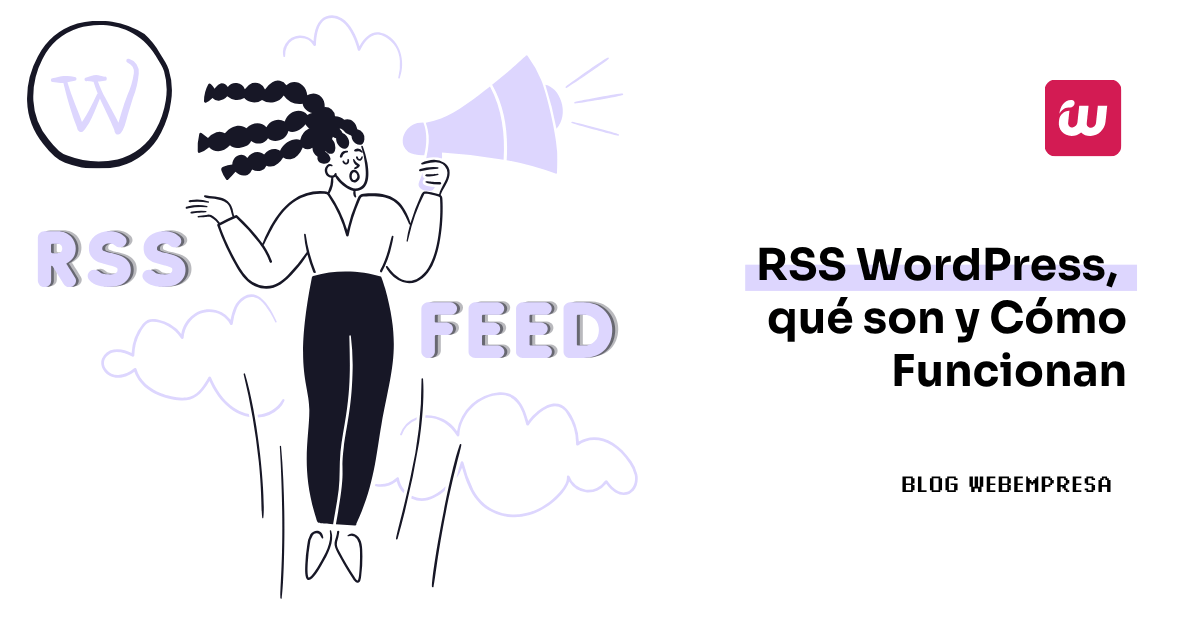 GUIA: RSS WordPress, Qué son y Cómo Funcionan