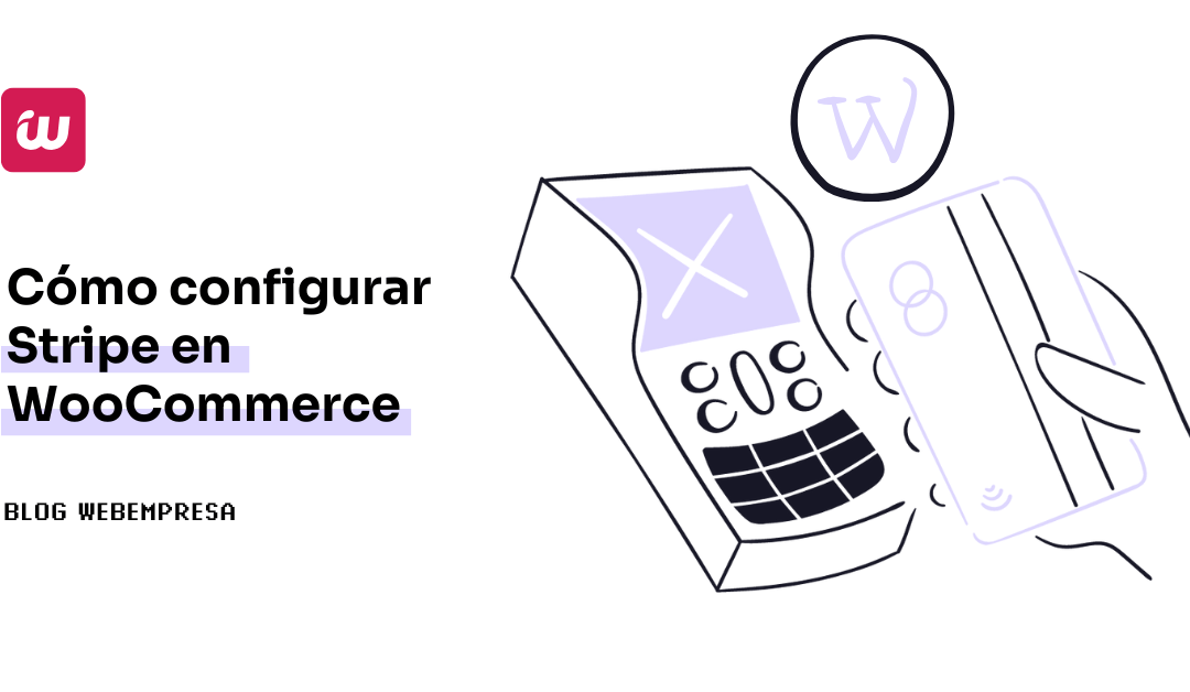 Cómo configurar Stripe en WooCommerce