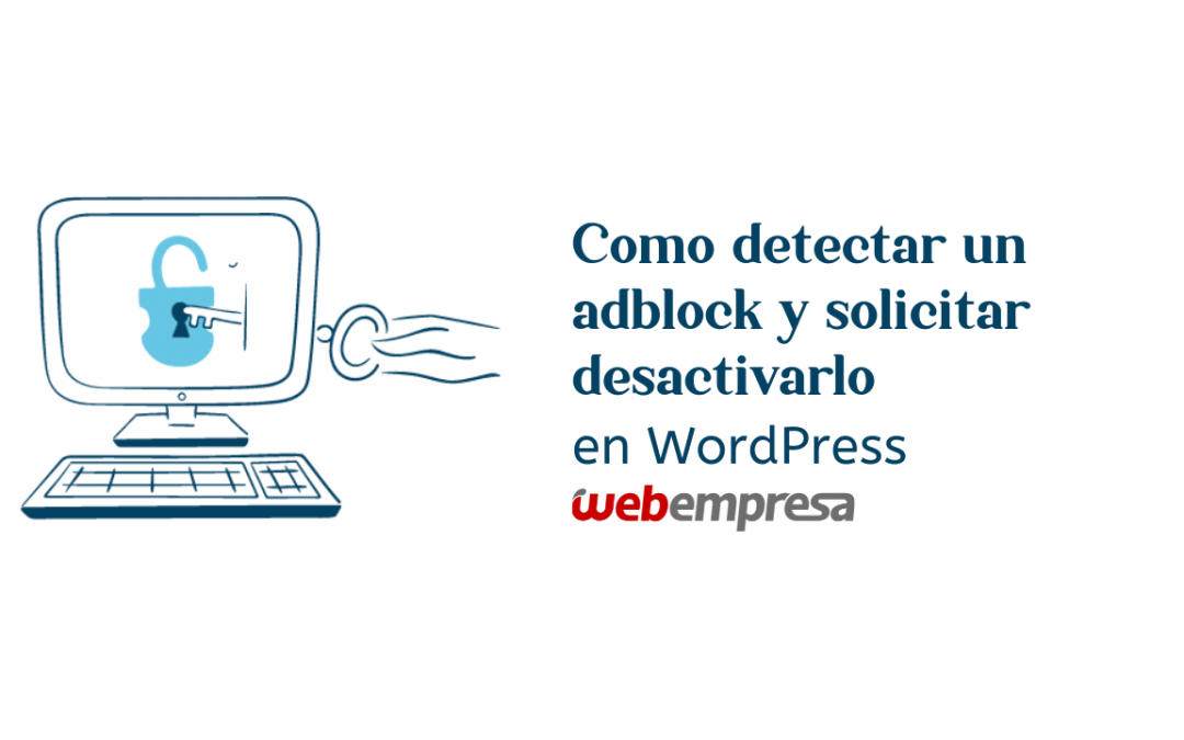 Como detectar un adblock y solicitar desactivarlo en WordPress