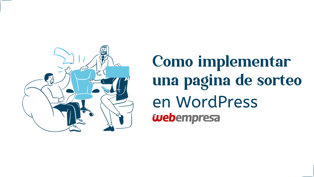 Como implementar una pagina de sorteo en WordPress