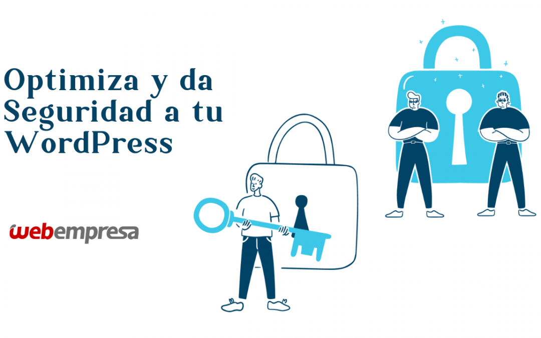 Optimiza y da seguridad a tu WordPress