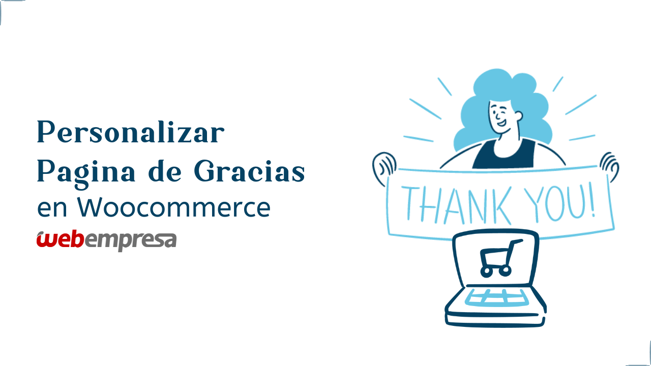 Personalizar Pagina de Gracias en WooCommerce