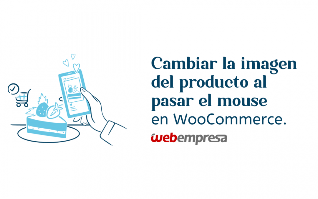 Cambiar la imagen del producto al pasar el mouse en WooCommerce.