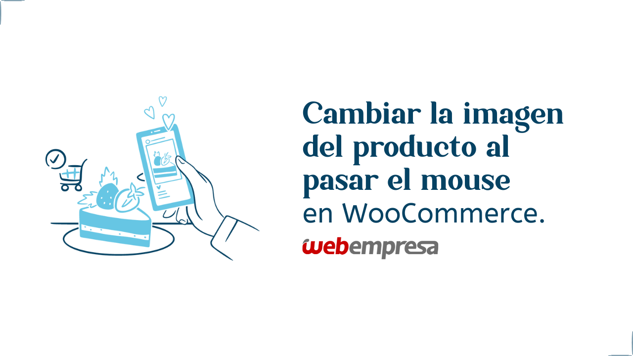 Cambiar la imagen del producto al pasar el mouse en WooCommerce.