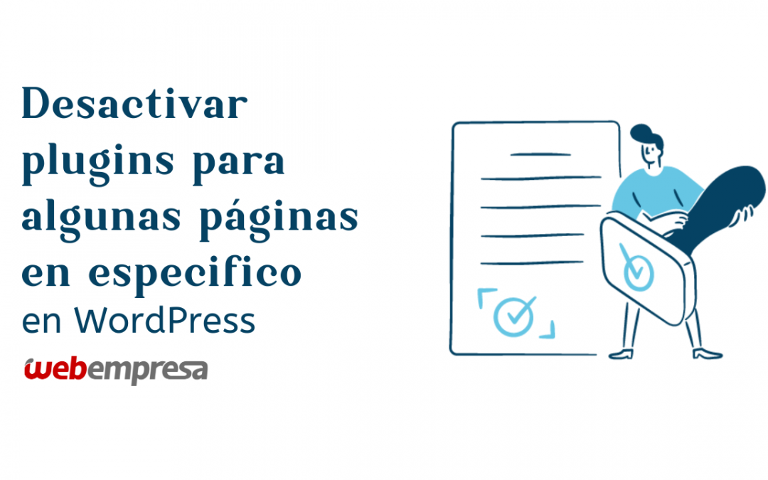 Desactivar plugins en algunas páginas en WordPress