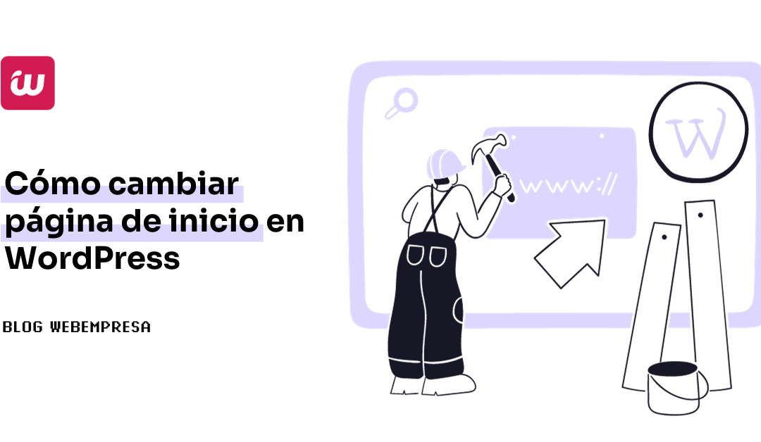 Cómo cambiar página de inicio en WordPress