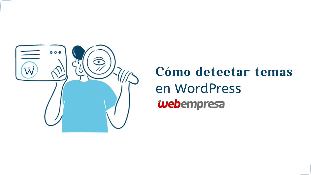 Cómo detectar temas en WordPress