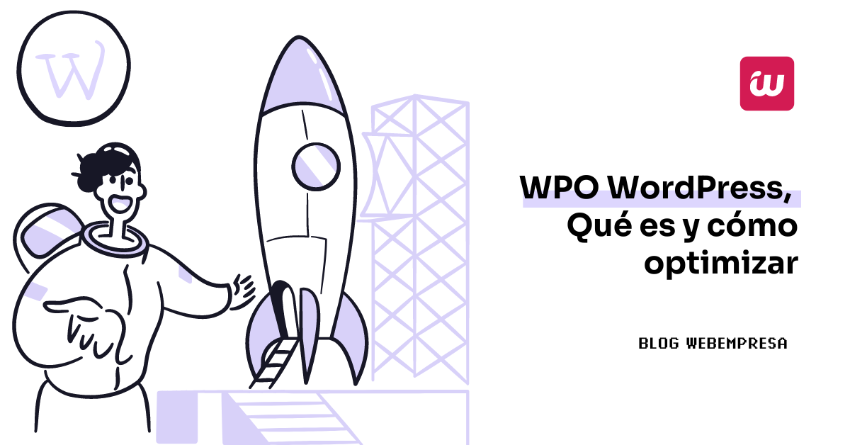 WPO WordPress, Qué es y cómo optimizar