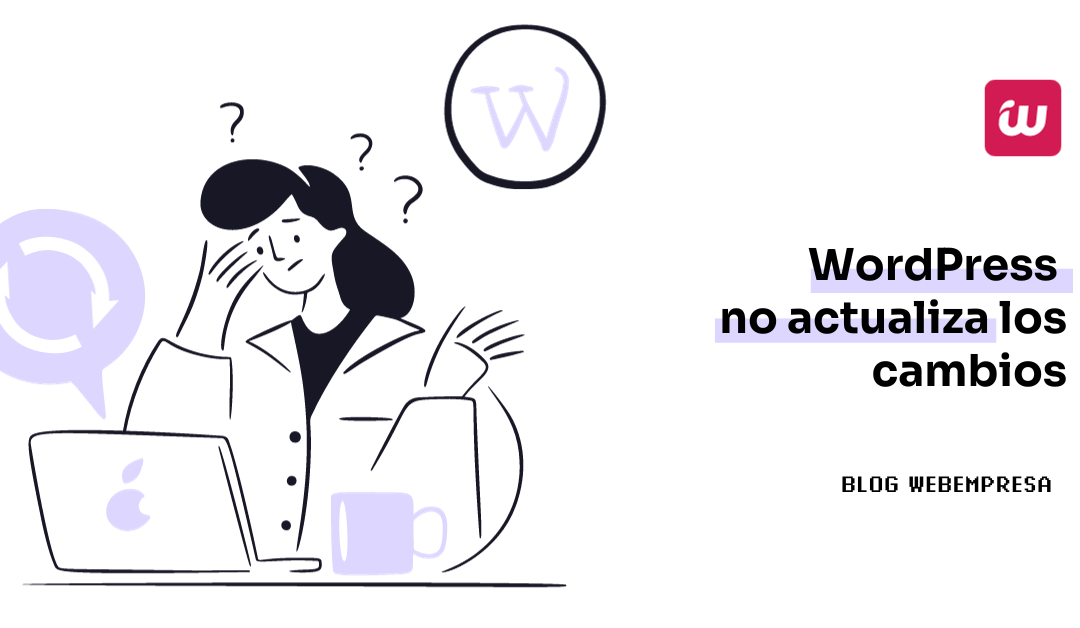 WordPress no actualiza los cambios