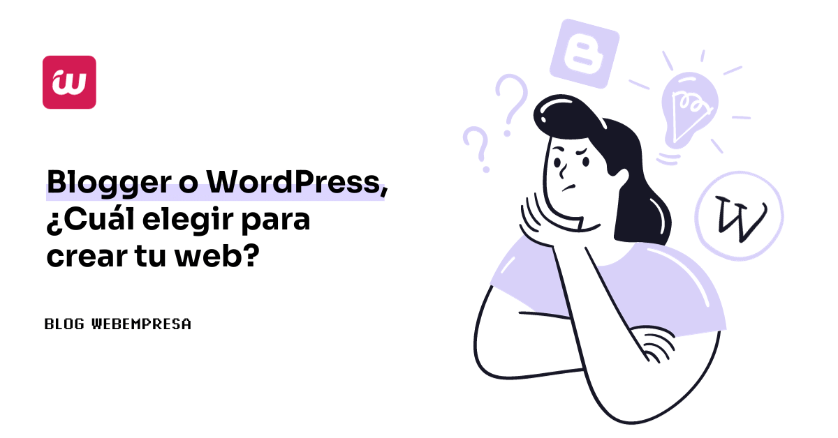 Blogger o WordPress, ¿Cuál elegir para crear tu web? (NUEVO)