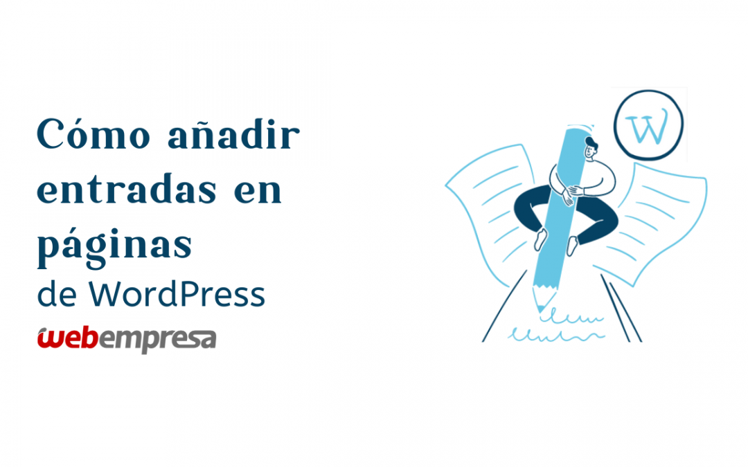 Cómo añadir entradas en páginas de WordPress