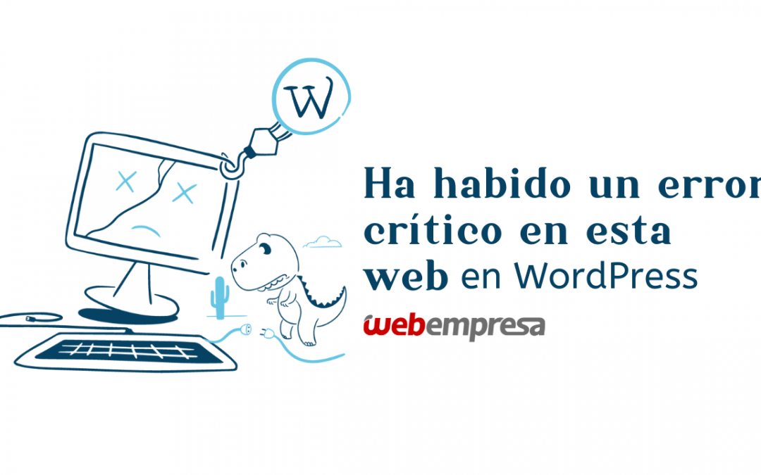 Ha habido un error crítico en esta web en WordPress