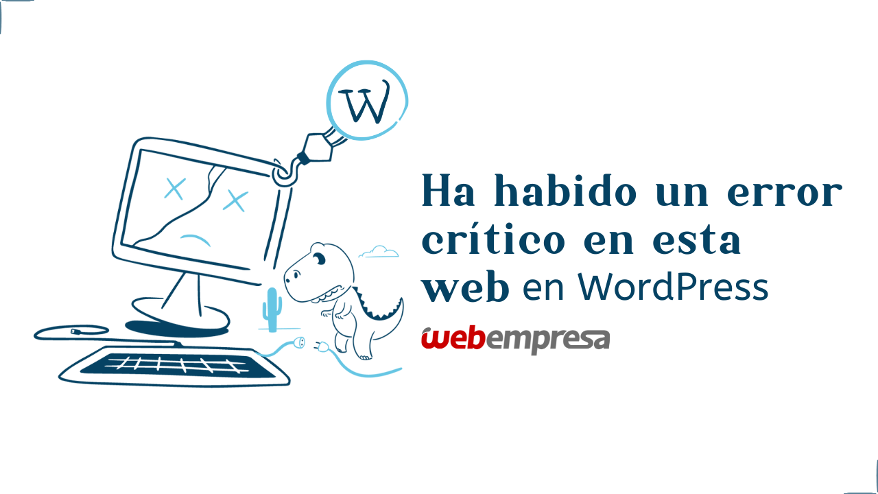 Ha habido un error crítico en esta web en WordPress