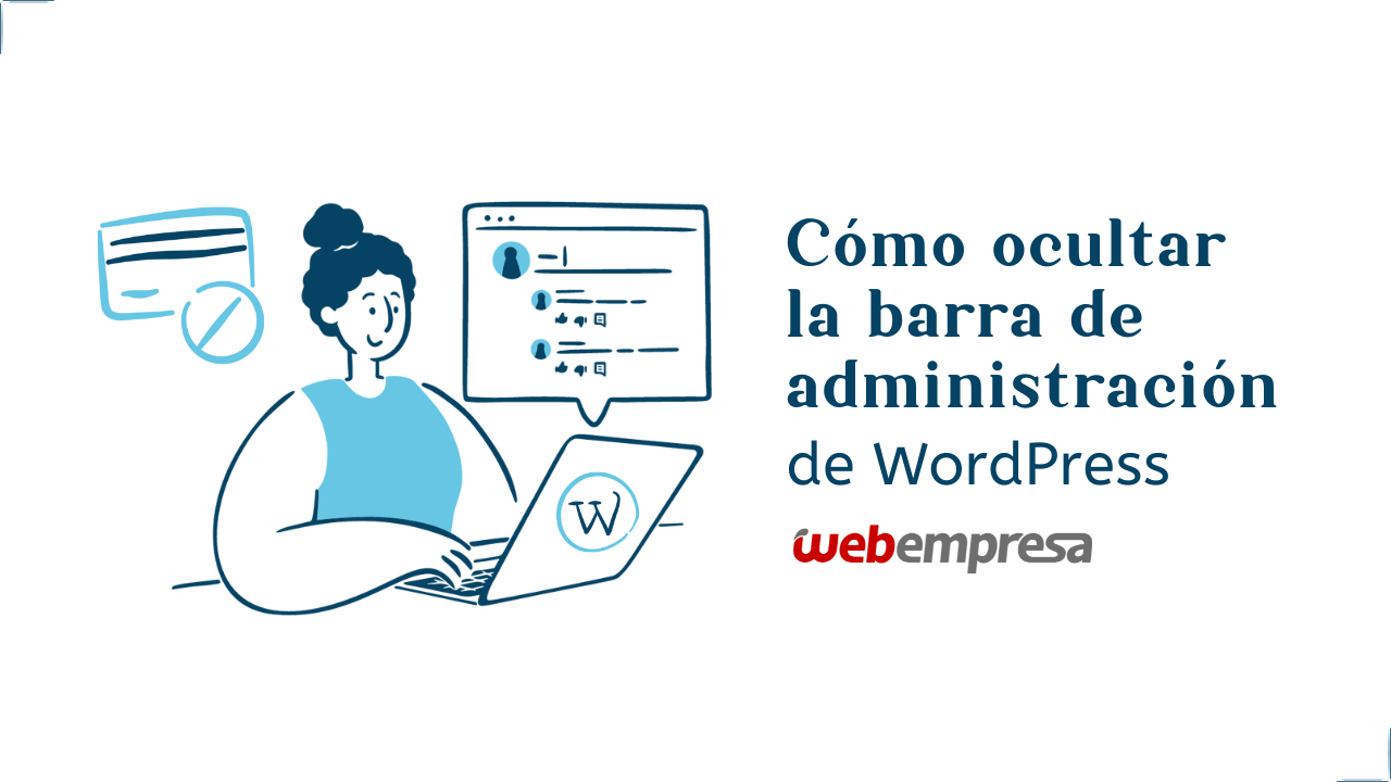 Cómo ocultar la barra de administración de WordPress