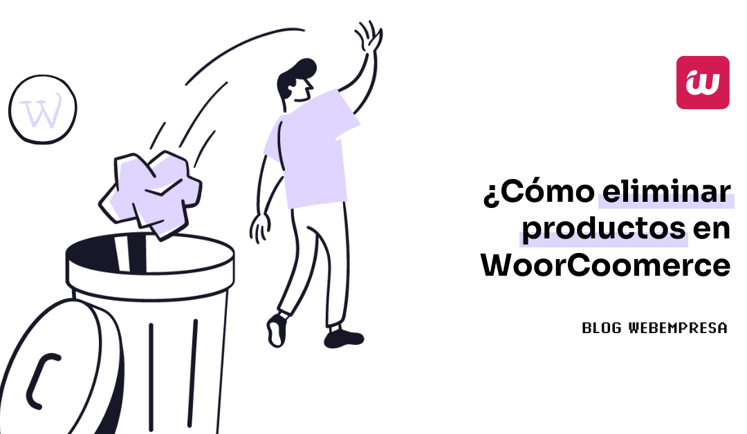 Cómo eliminar productos en WooCommerce