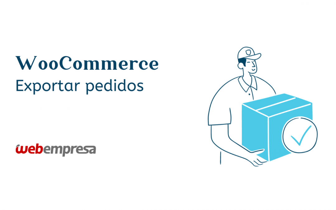 Cómo exportar pedidos en WooCommerce