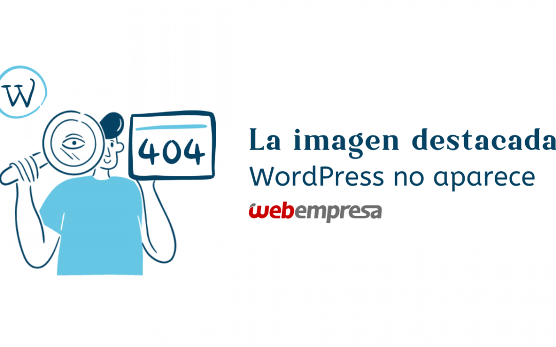 La imagen destacada WordPress no aparece