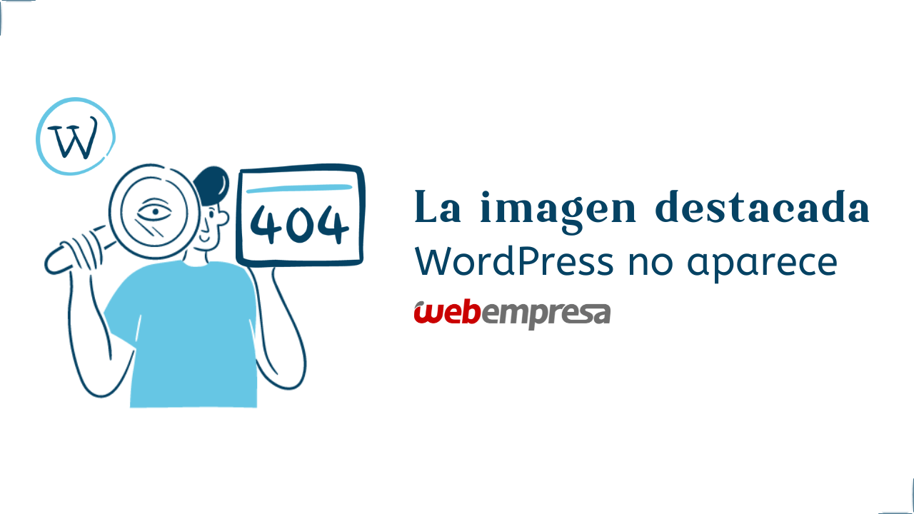 La imagen destacada WordPress no aparece