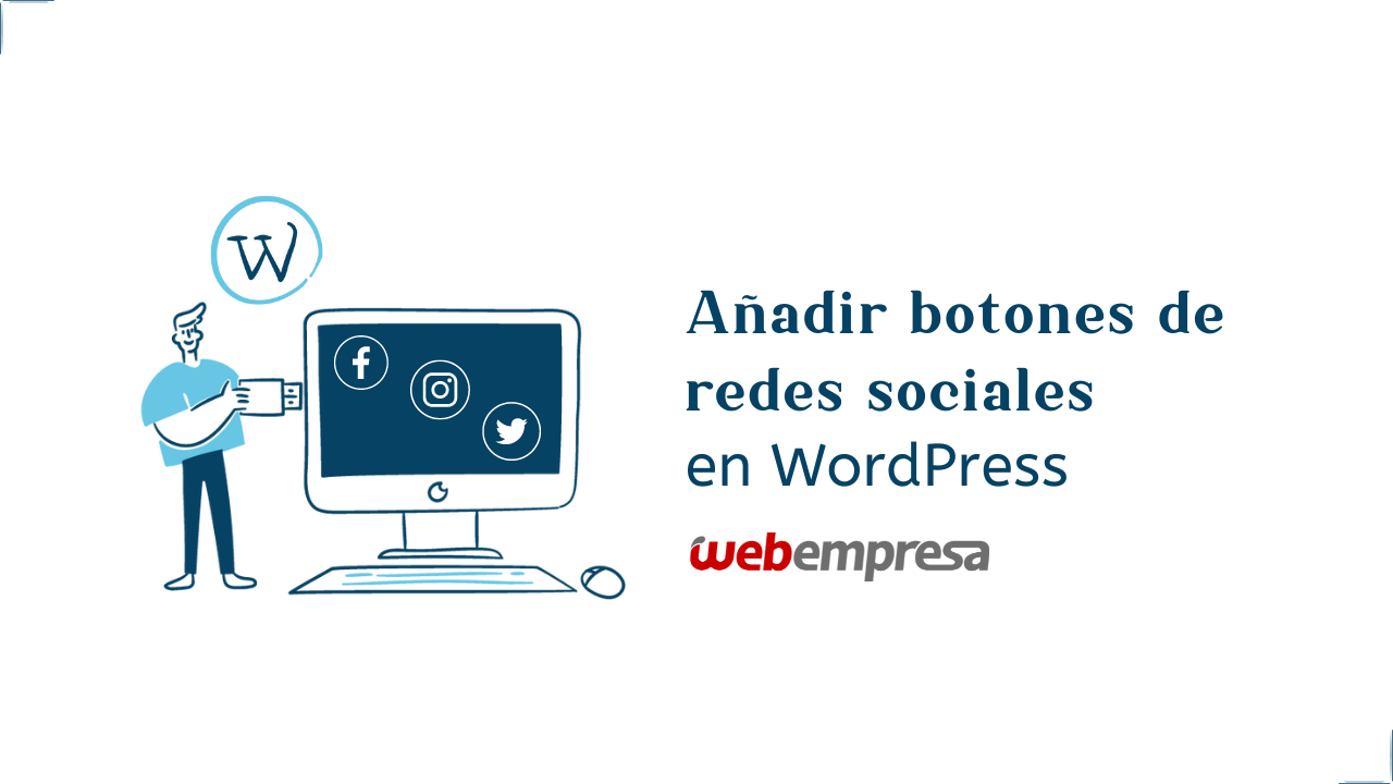 Añadir botones de redes sociales WordPress