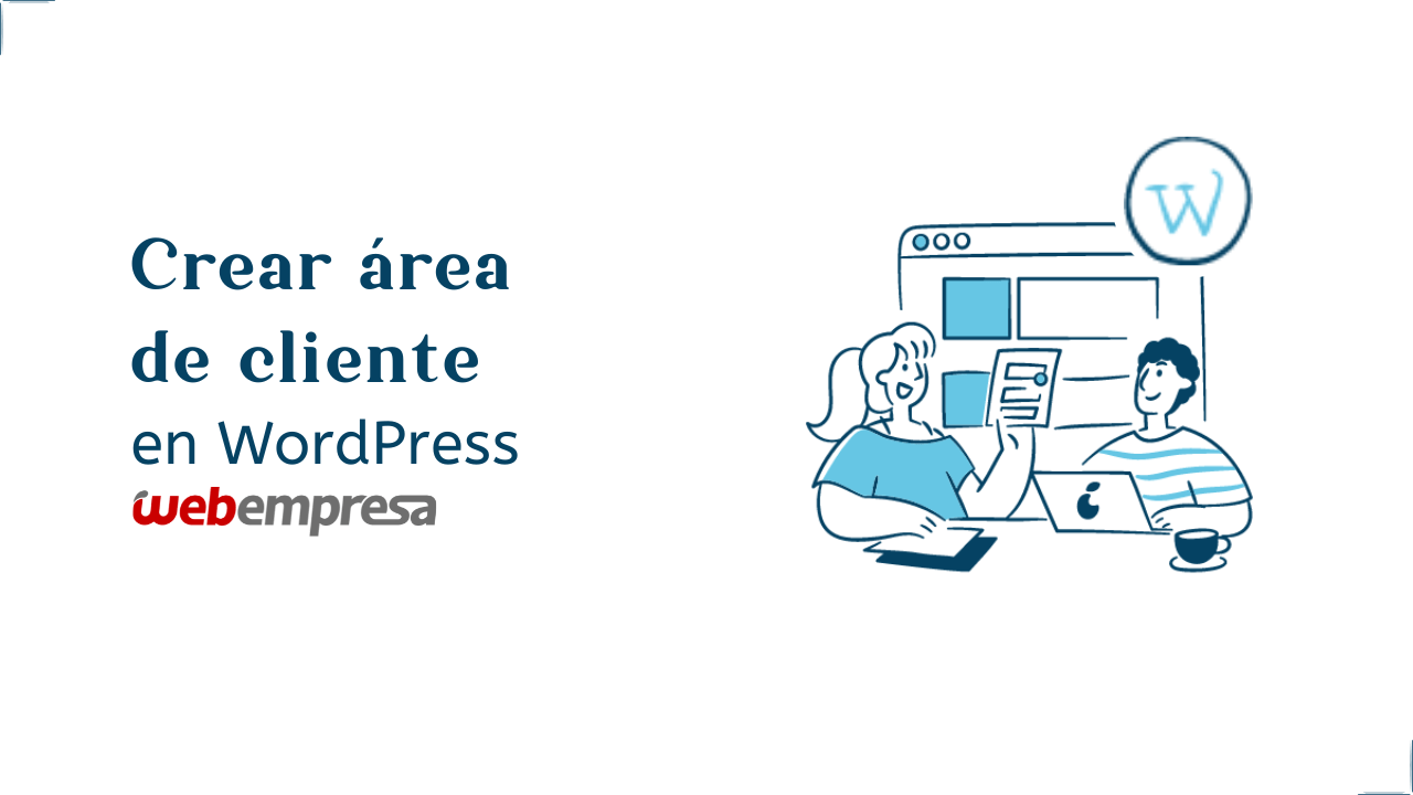 Crear área de cliente en WordPress