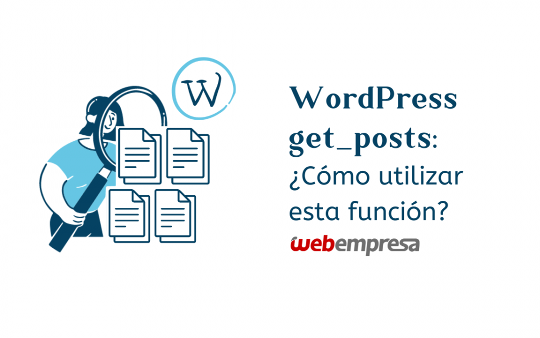 WordPress get_posts: ¿Cómo utilizar esta función?