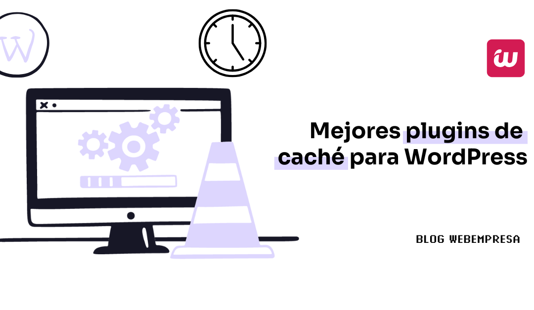 Mejores plugins de caché para WordPress