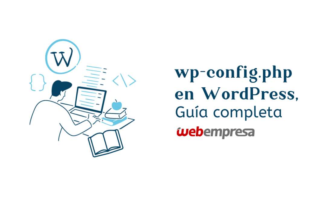 wp-config.php en WordPress, Guía completa