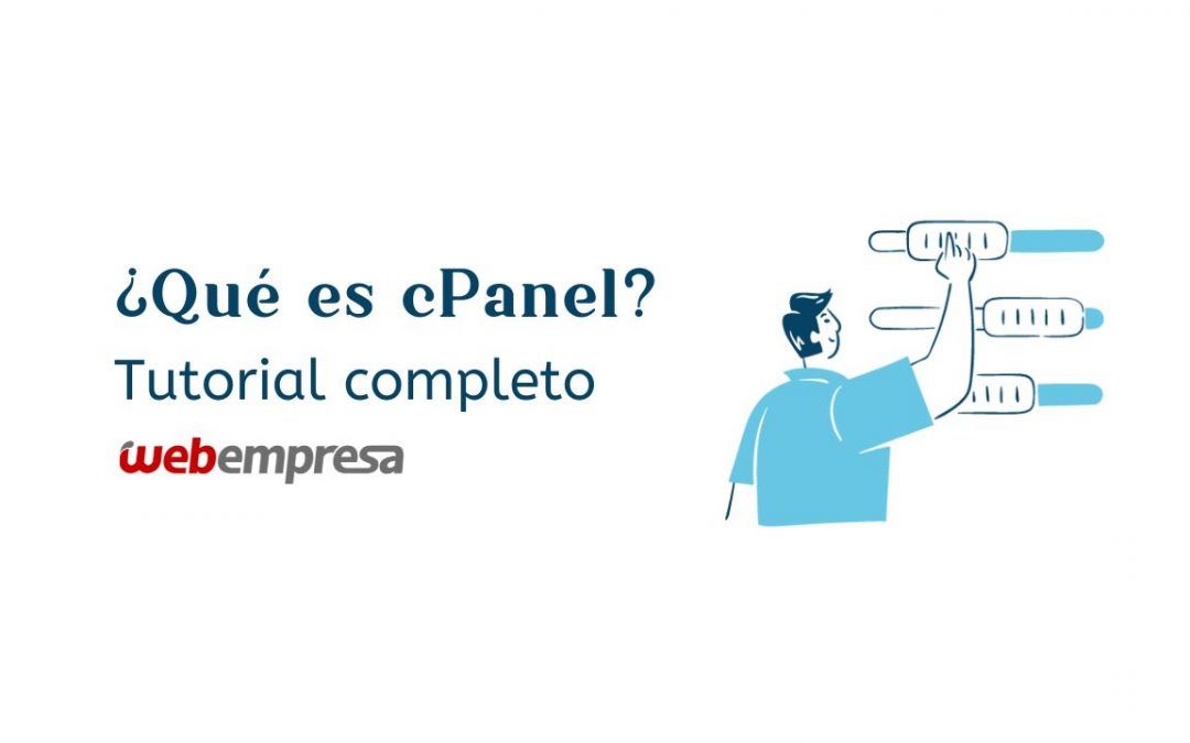 ¿Qué es cPanel? Tutorial completo