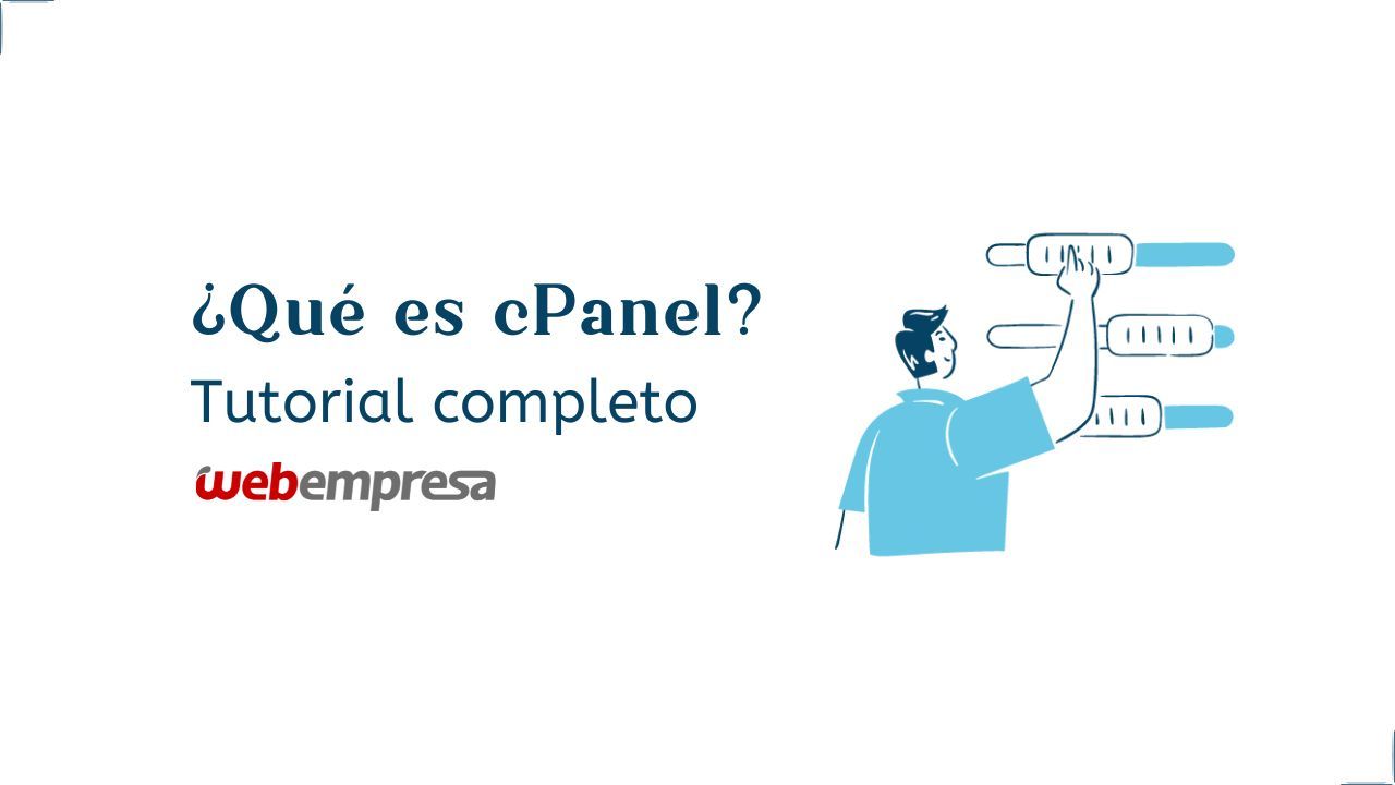 ¿Qué es cPanel? Tutorial completo