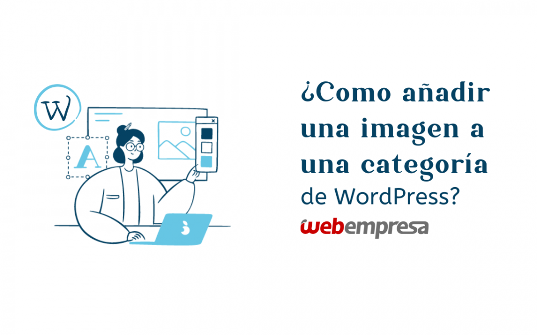 ¿Como añadir una imagen a una categoría de WordPress?