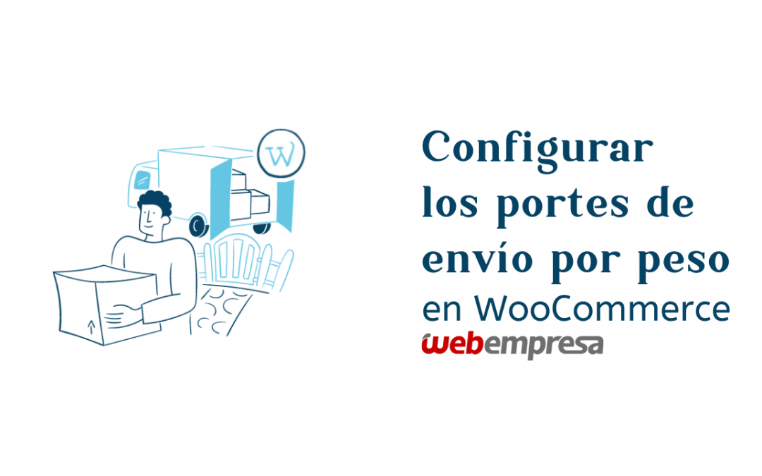 Configurar los portes de envío por peso en WooCommerce