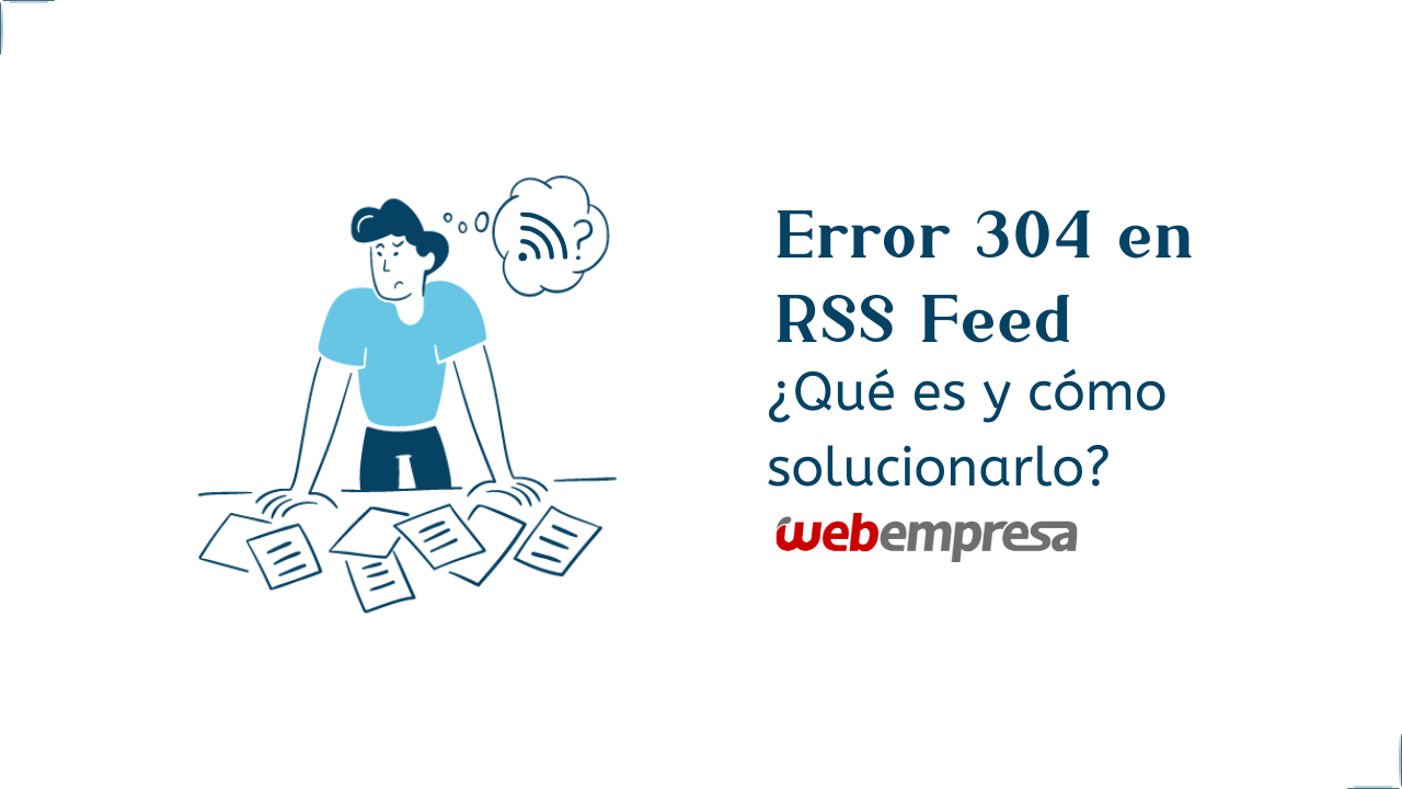 Error 304 en RSS Feed