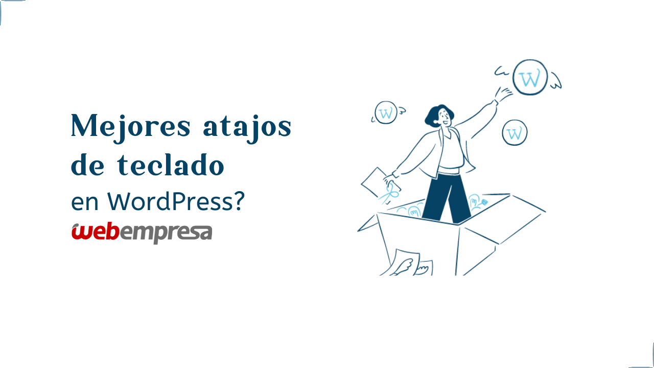 Mejores atajos de teclado en WordPress