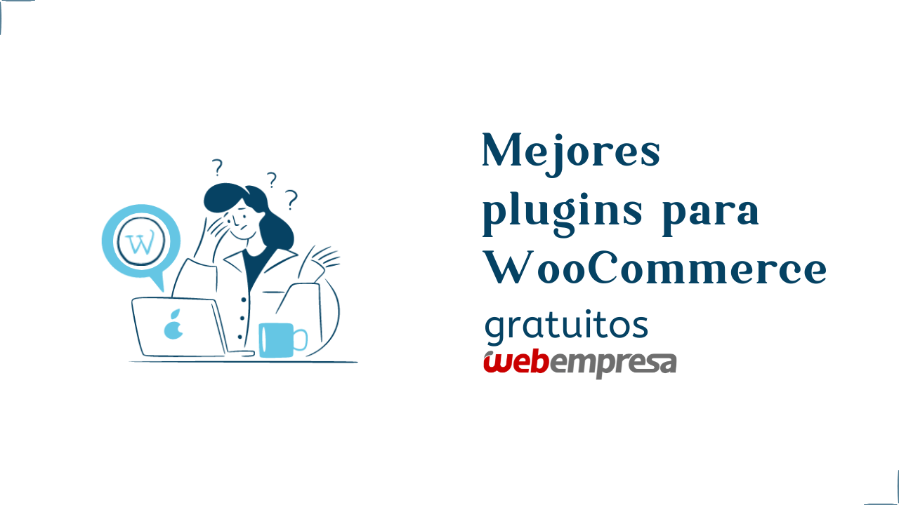 Mejores plugins para WooCommerce gratuitos