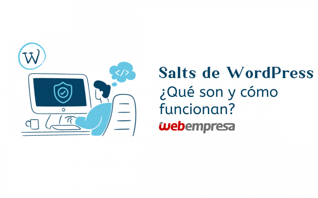 Salts de WordPress: ¿Qué son y cómo funcionan?