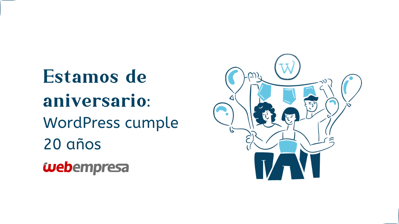 Aniversario: WordPress cumple 20 años