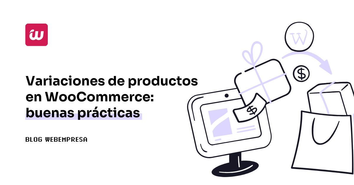 Variaciones de productos en WooCommerce: buenas prácticas