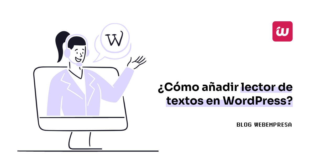 ¿Cómo añadir lector de textos en WordPress?