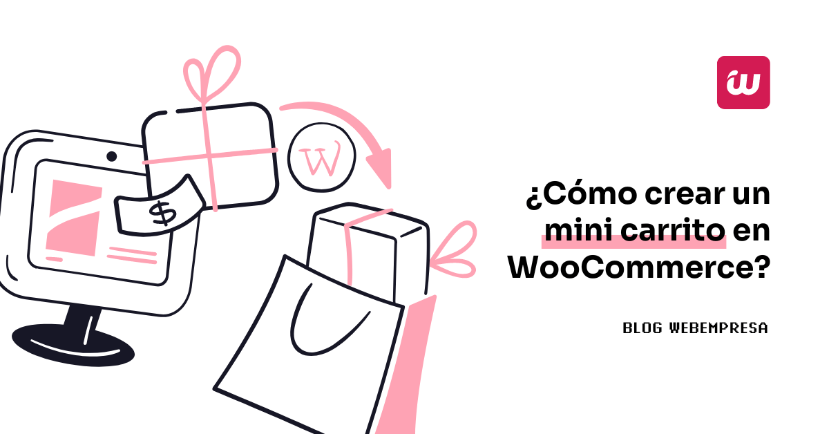 ¿Cómo crear un mini carrito en WooCommerce?