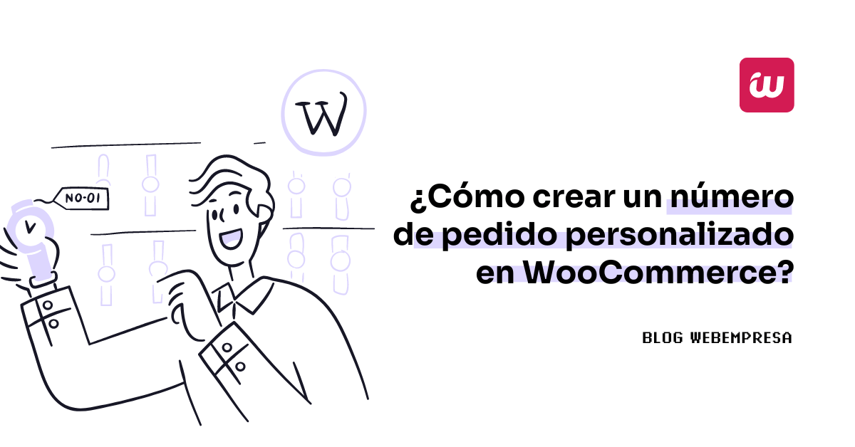 ¿Cómo crear un número de pedido personalizado en WooCommerce?