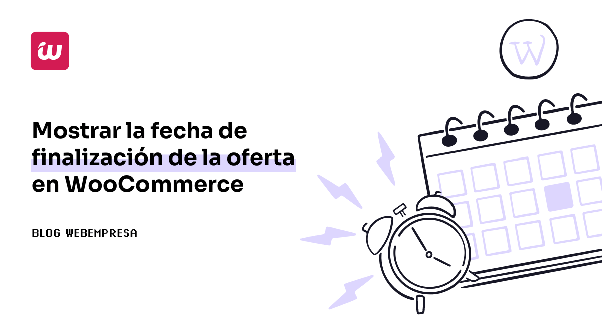 Mostrar la fecha de finalización de la oferta en WooCommerce