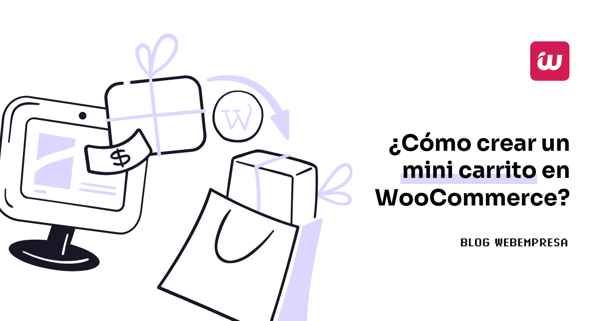 ¿Cómo crear un mini carrito en WooCommerce?