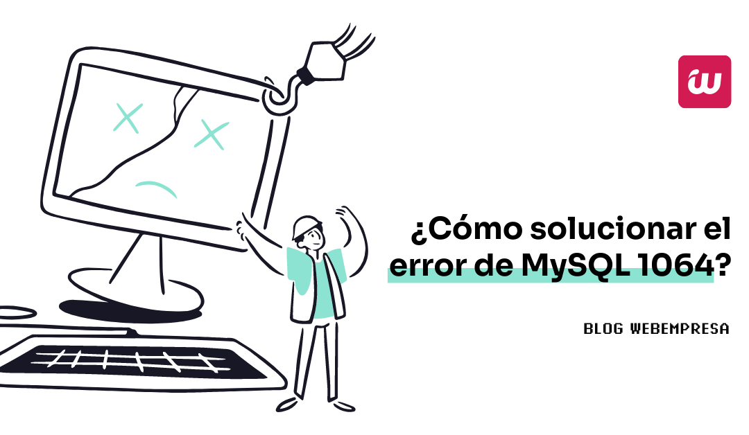 ¿Cómo solucionar el error de MySQL 1064?