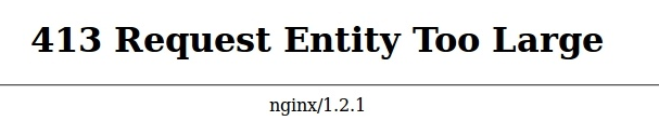 error 413 request entity too large