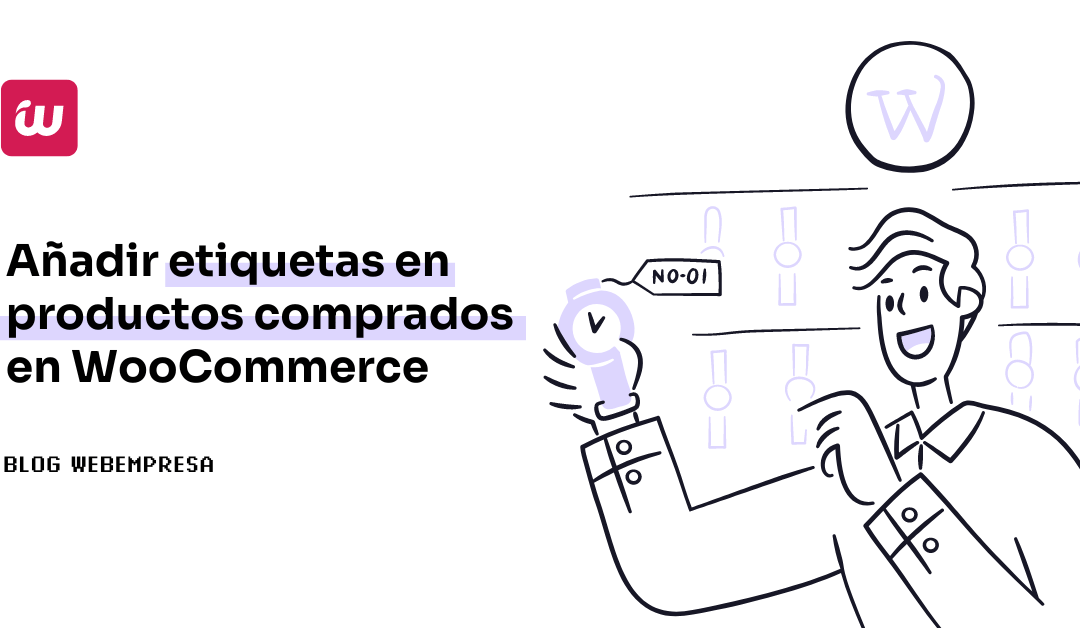 Añadir etiquetas en productos comprados en WooCommerce