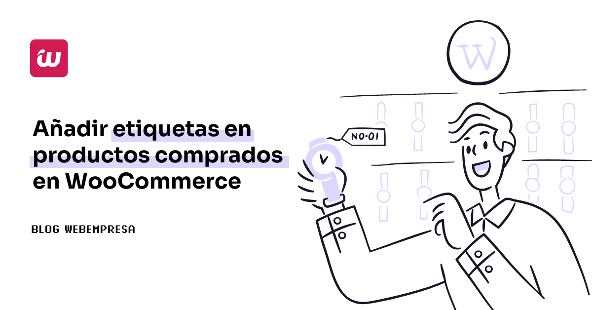 Añadir etiquetas en productos comprados en WooCommerce