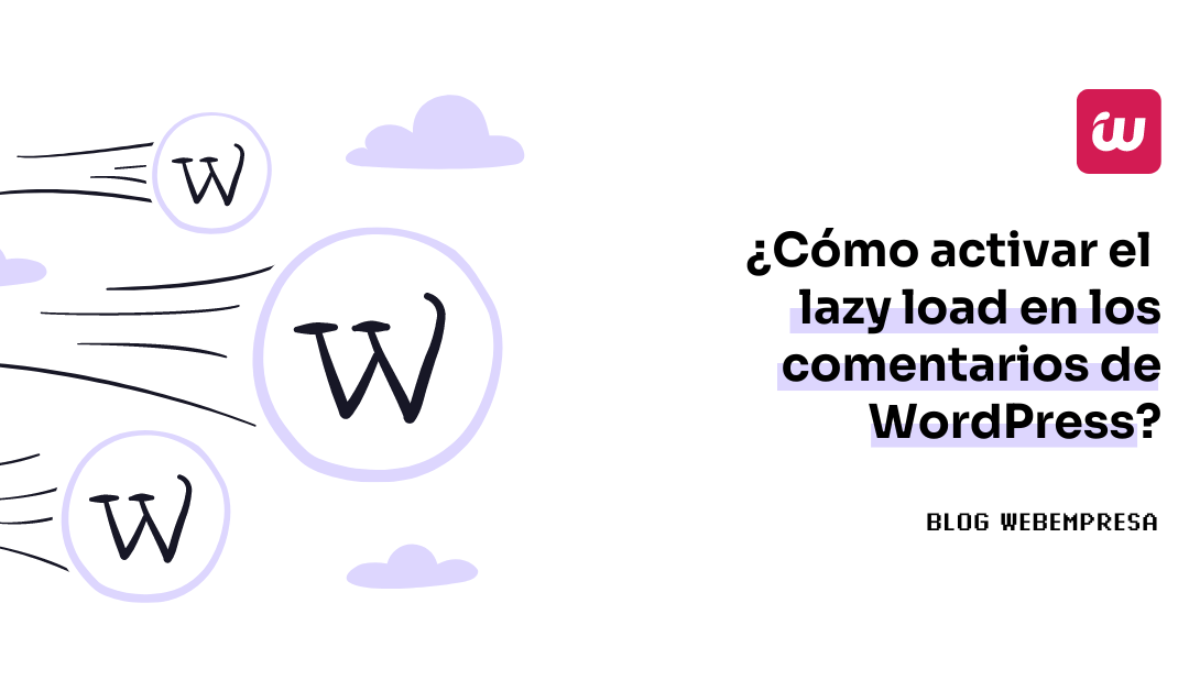 ¿Cómo activar el lazy load en los comentarios de WordPress?